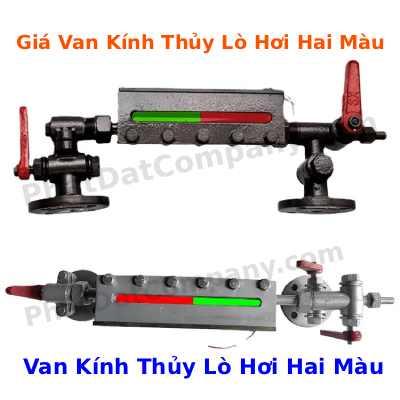 Van Kính Thủy Lò Hơi 2 Màu | Đo Mức Nước Lò Hơi Công Nghiệp